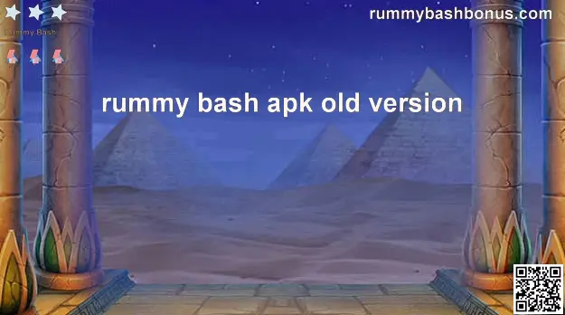 Rummy Bash APK Old Version Security Review 2025