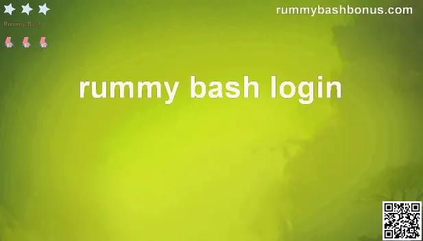 Rummy Bash Login - Official Safety Analysis